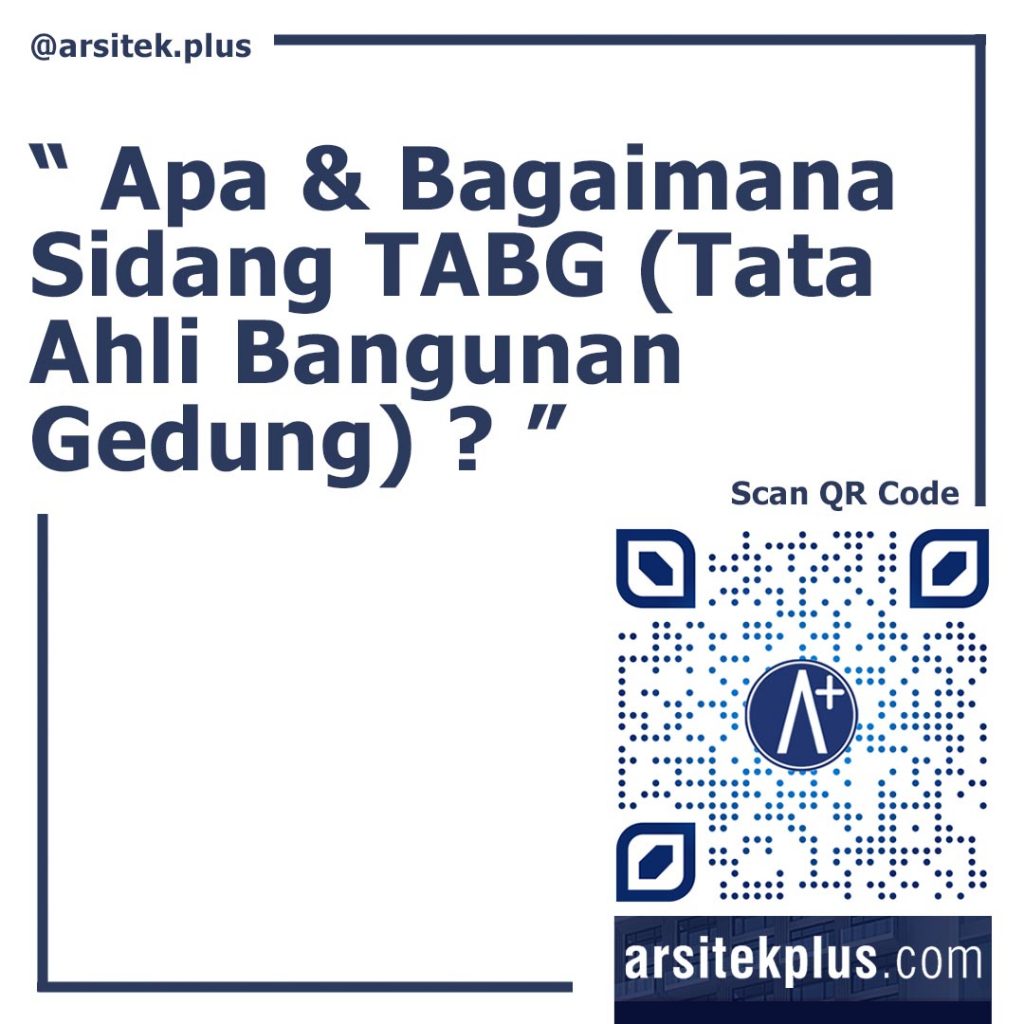 Tahapan Kerja Konsultan Arsitek Sampai Dengan Sidang TABG